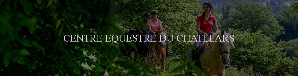 CENTRE EQUESTRE DU CHATELARS